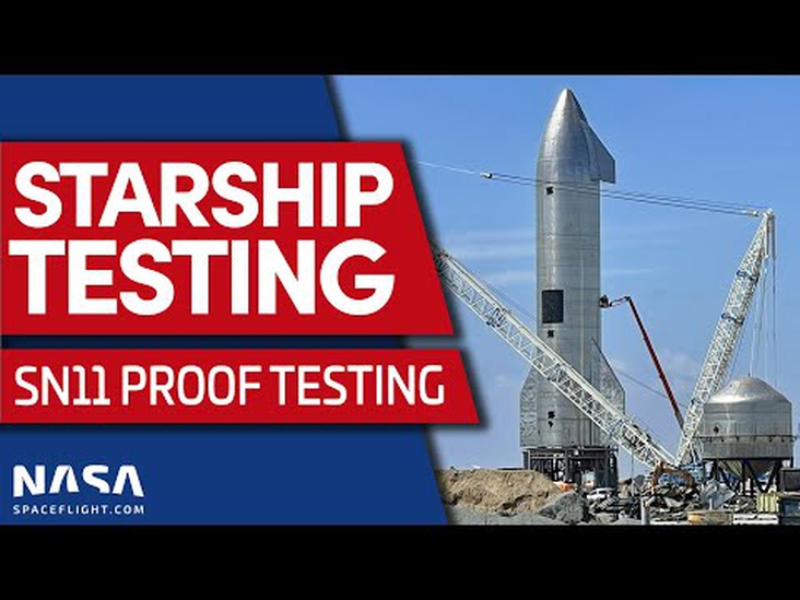 Starship SN11 Proof Testing