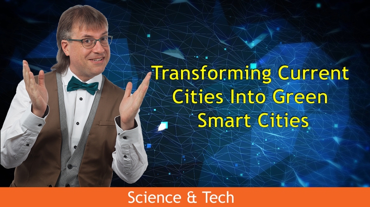 Transforming Current Cities Into Green Smart Cities