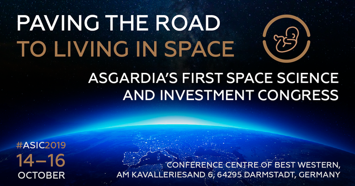Asgardia’s first Space Science and Investment Congress will focus on the science and technology needed to support permanent habitats in space