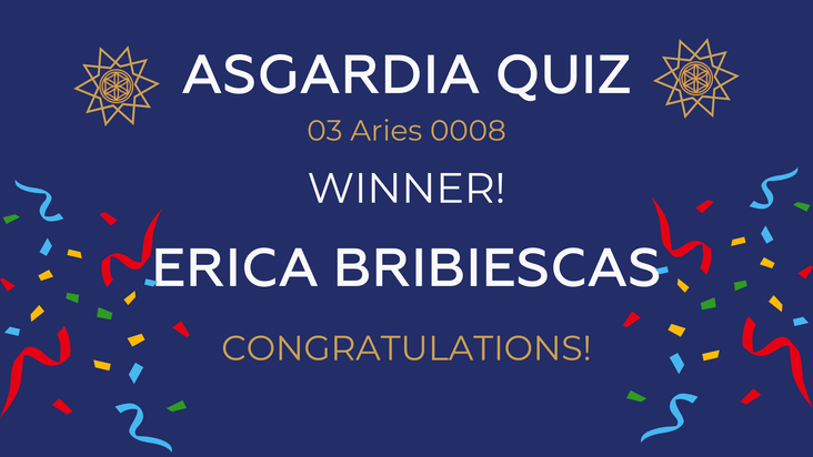 Asgardia Quiz - WINNER - 03 Aries 0008 (28 February 2024)