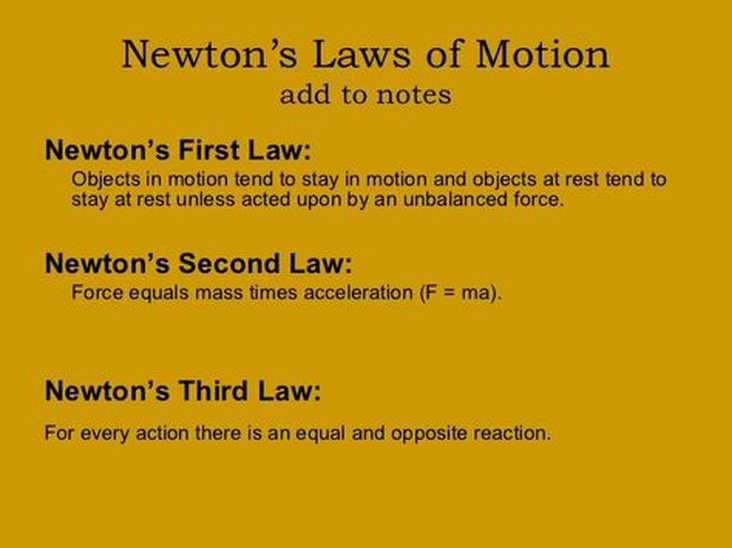 NEWTON'S 3 LAWS OF MOTION