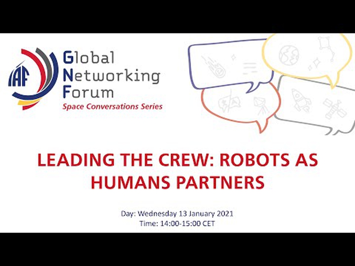 IAF International Astronautical Federation: Leading the Crew: Robots as Humans Partners