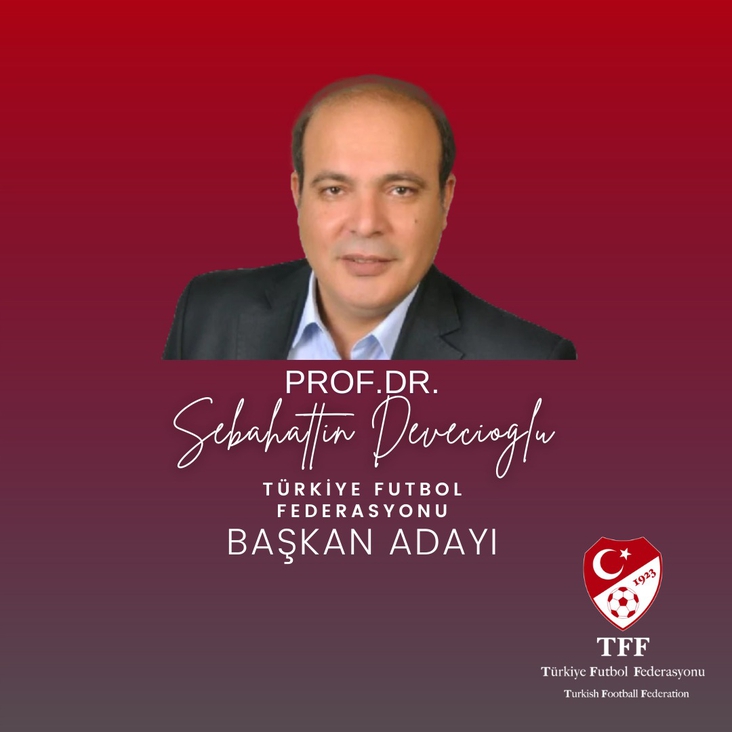 Prof. Dr. Sebahattin Devecioğlu is a candidate for the presidency of TFF