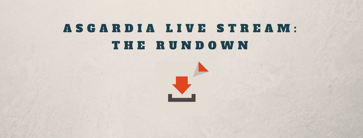 Asgardia Live-Stream Rundown.