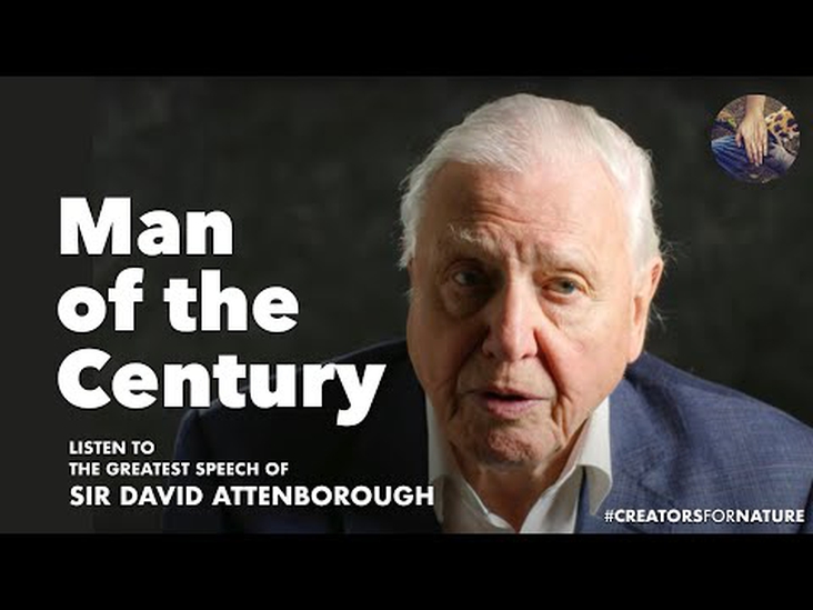 Sir David Attenborough - Greatest Speech Ever | Creators for Nature