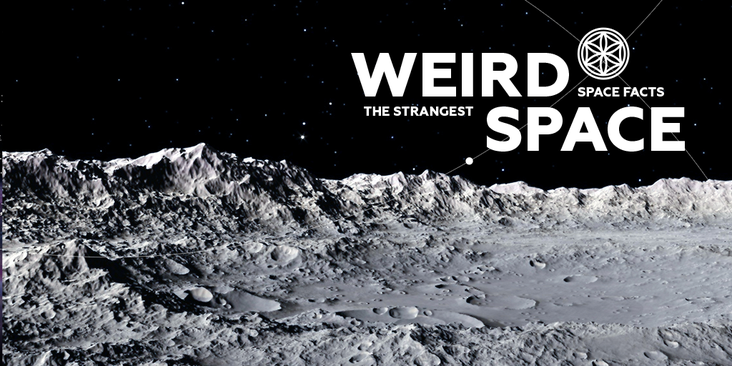 Weird Space Facts July 26 2019